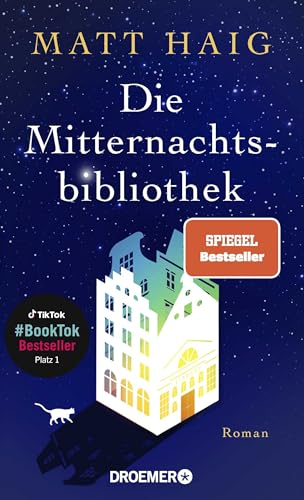 Die Mitternachtsbibliothek: Roman