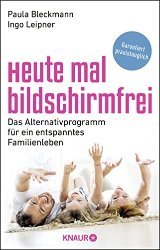 Heute mal bildschirmfrei: Das Alternativprogramm für ein entspanntes Familienleben