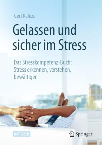 Gelassen und sicher im Stress