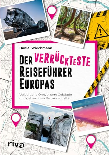 Der verrückteste Reiseführer Europas