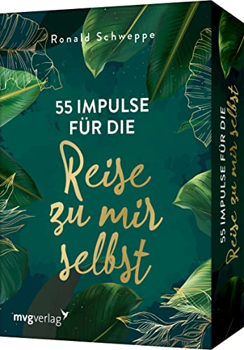 55 Impulse für die Reise zu mir selbst: Inspirierende Fragen und Übungen zur Selbstreflexion