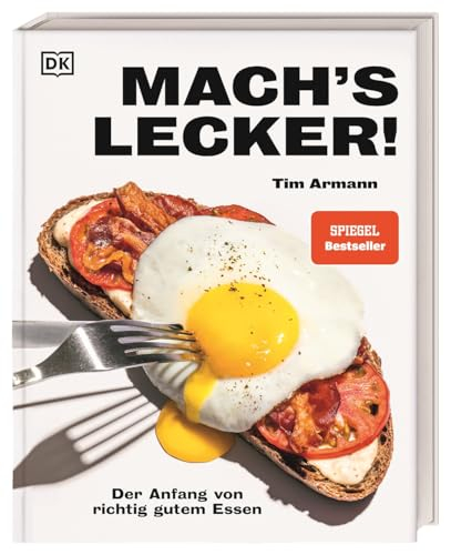 Mach's lecker!: Der Anfang von richtig gutem Essen