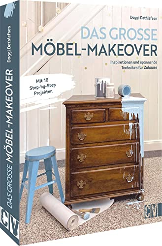 Upcycling – Das große Möbel-Makeover Buch