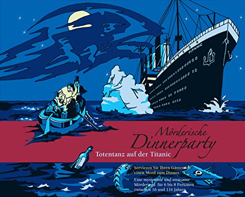 Mörderische Dinnerparty – Totentanz auf der Titanic