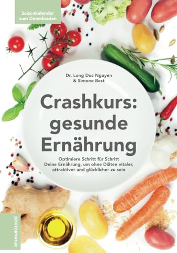 Crash-Kurs: gesunde Ernährung