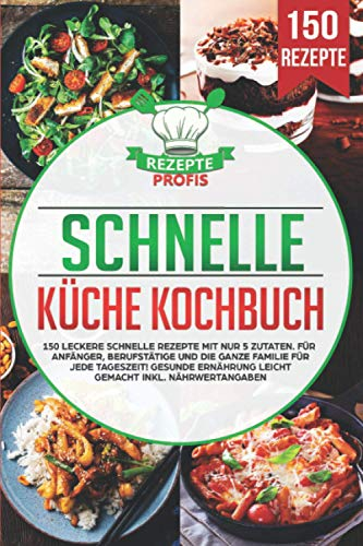 Schnelle Küche Kochbuch