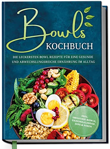 Bowls Kochbuch