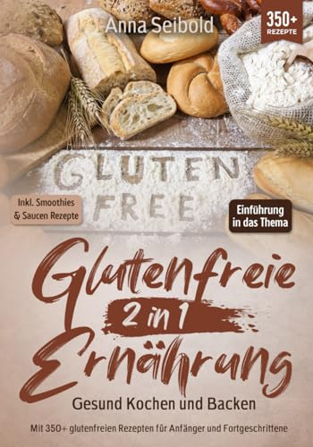 Glutenfreie Ernährung 2 in 1