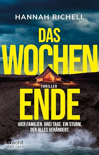 Das Wochenende: Vier Familien. Drei Tage. Ein Sturm, der alles verändert.